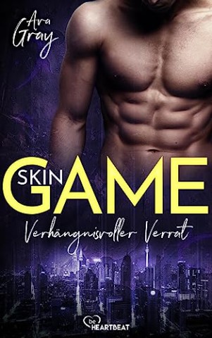 Ava Gray - Skin Game - Verh&auml;ngnisvoller Verrat