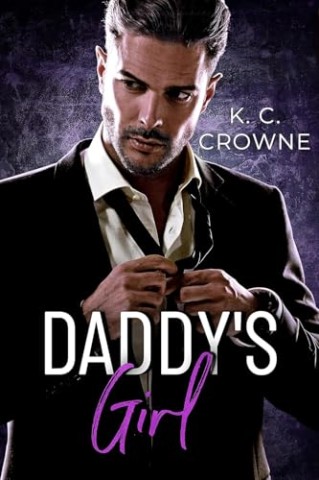 K. C. Crowne - Daddys Girl