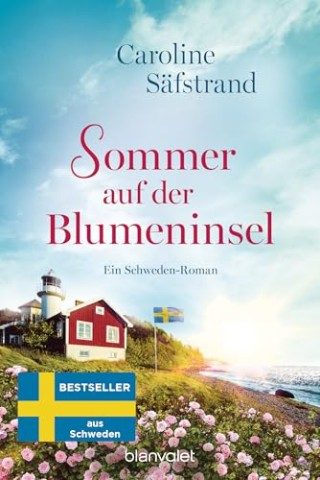 Cover: Caroline S&auml;fstrand - Sommer auf der Blumeninsel