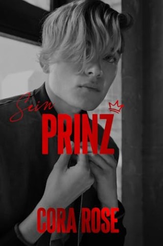 Cover: Cora Rose - Sein Prinz