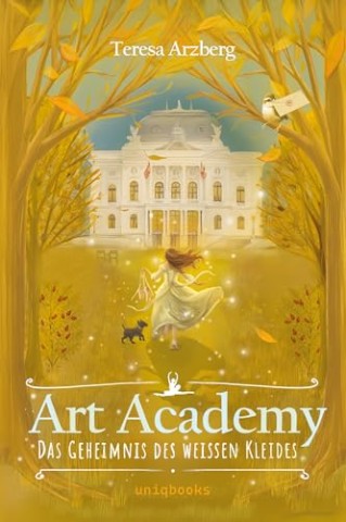 Cover: Teresa Arzberg - Art Academy: Das Geheimnis des wei&szlig;en Kleides