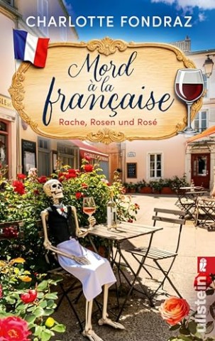 Cover: Charlotte Fondraz - Rache, Rosen und Ros&eacute;