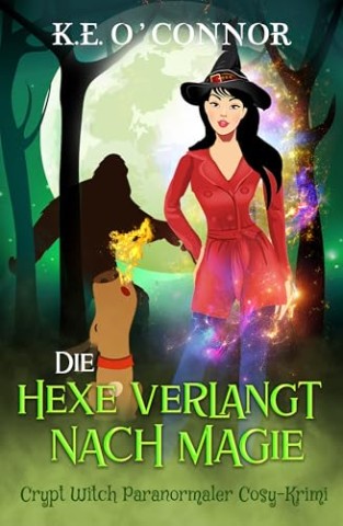 Cover: K.E. Oconnor - Die Hexe verlangt nach Magie