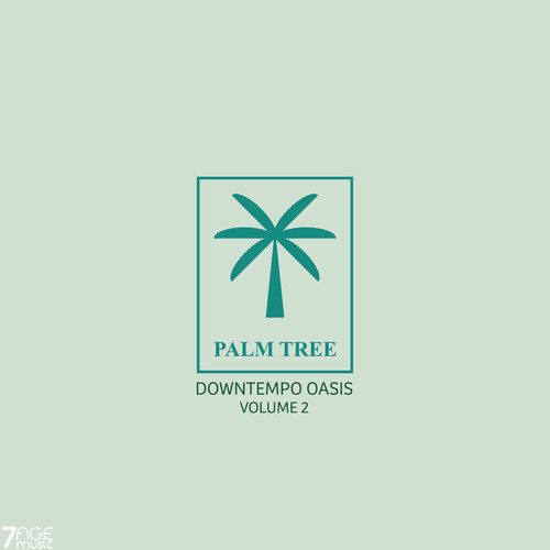 Palm Tree Downtempo Oasis Vol. 2 (2025) FLAC