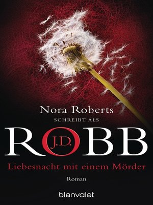 Cover: Liebesnacht mit einem M&ouml;rder - J.D. Robb