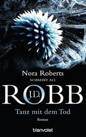 Cover: Tanz mit dem Tod - J. D. Robb