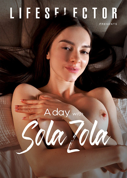 A Day with Sola Zola  [1.21 GB/1.92 GB]