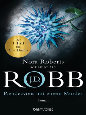Cover: Rendezvous mit einem M&ouml;rder - J.D. Robb