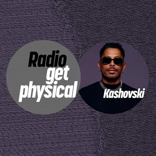 Get Physical Radio by Kashovski (2025)