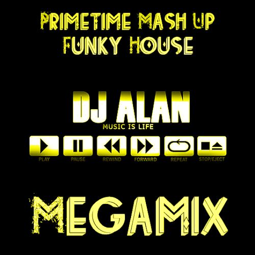 2025 Primetime Mash-Up, Funky House (Dj Allan Megamix)