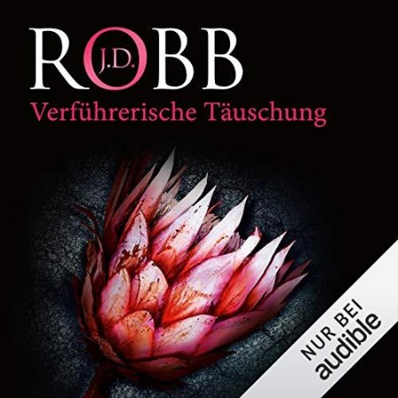 Cover: Verf&uuml;hrerische T&auml;uschung - J.D. Robb