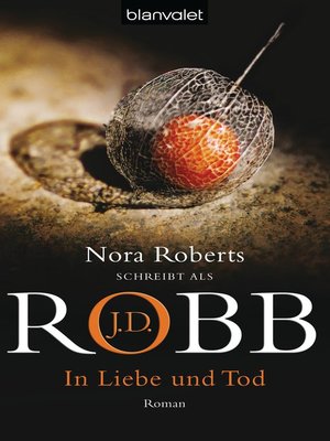 Cover: In Liebe und Tod - D. Robb, J.