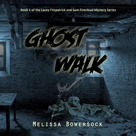 Cover: Ghost Walk - Melissa Bowersock