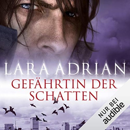 Cover: Gef&auml;hrtin der Schatten - Lara Adrian