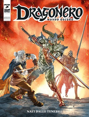 Dragonero N.144 - Mondo Oscuro 31 - Nati dalle tenebre (SBE Maggio 2025)