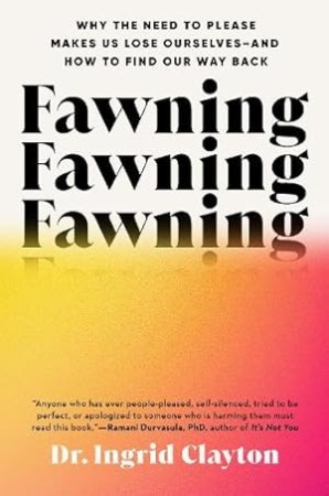 Cover: Fawning - Dr. Ingrid Clayton