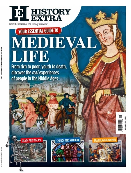 History Extra Your Essential Guide To Medieval Life 2025