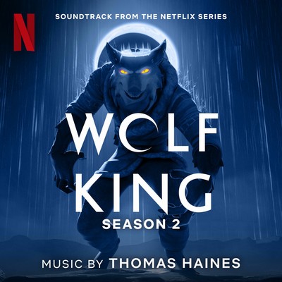 Wolf King: Season 2 Soundtrack