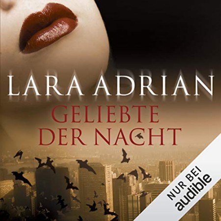Cover: Geliebte der Nacht - Lara Adrian