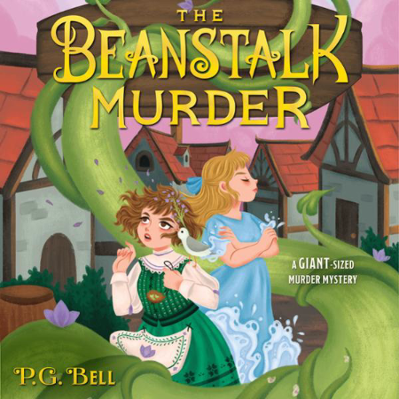 Cover: The Beanstalk Murder - Bell, P. G.