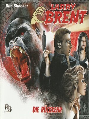 Cover: Larry Brent, Folge 1 - J&uuml;rgen Grasm&uuml;ck