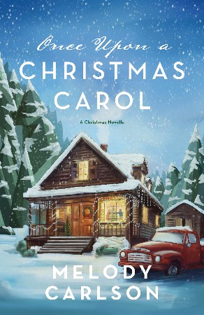 Cover: Once Upon a Christmas Carol - Melody Carlson
