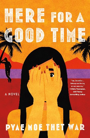 Cover: Here for a Good Time - War, Pyae Moe Thet