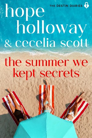 Cover: The Summer We Kept Secrets - Hope Holloway