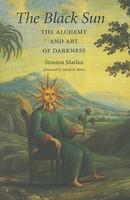Cover: The Black Sun, 10: The Alchemy and Art of Darkness - Stanton Marlan