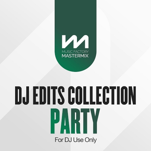 Mastermix DJ Edits Collection Party (2025)