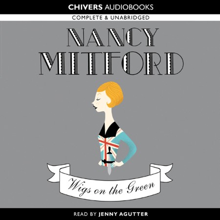 Cover: Wigs on the Green - Nancy Mitford