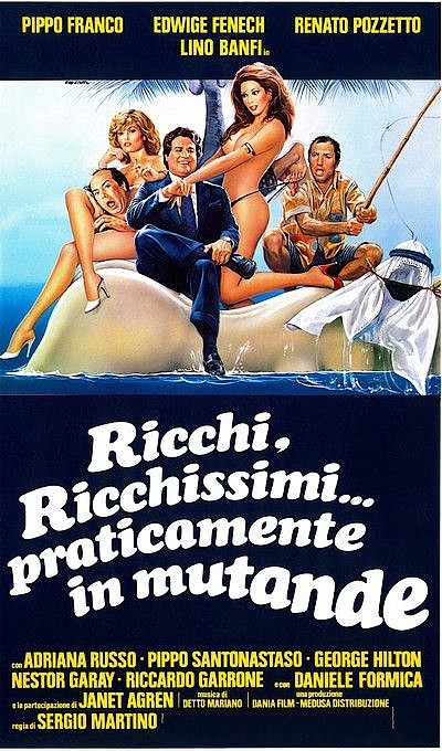 Богатые, очень богатые… на самом деле в одних трусах / Ricchi, ricchissimi... praticamente in mutande (1981) DVDRip