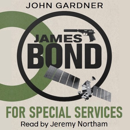 Cover: For Special Services: A James Bond thriller - John Gardner