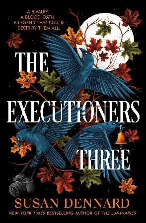 Cover: The Executioners Three - Susan Dennard