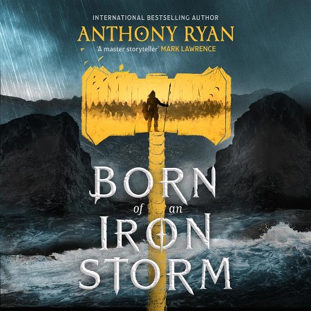 Cover: Born of an Iron Storm: 2 - Ryan, Anthony