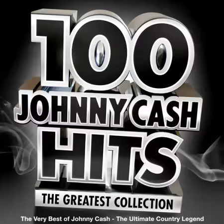 100 Johnny Cash Hits – The Very Best of Johnny Cash (2013) 100 Johnny Cash Hits – The Very Best of Johnny Cash (2013)