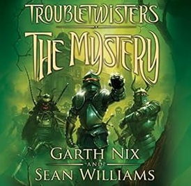 The Mystery - Nix, Garth, Williams, Sean