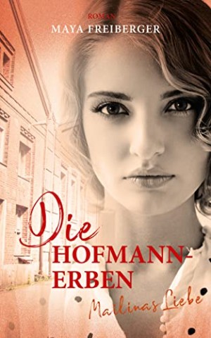 Maya Freiberger - Mailinas Liebe