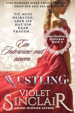 Violet Sinclair - Ein Interview mit einem W&uuml;stling
