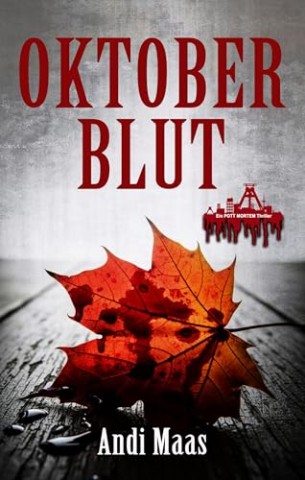 Cover: Andi Maas - Oktoberblut: Pott Mortem 1