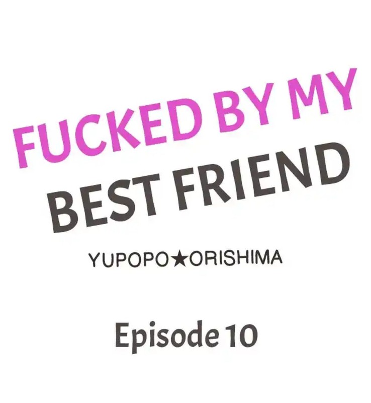 Orishima Yupopo - Fucked by My Best Friend - Part 10 (eng) Hentai Comics
