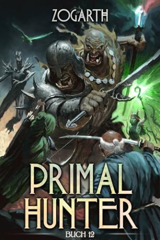 Cover: Zogarth - Primal Hunter 12: Ein LitRpg-Abenteuer