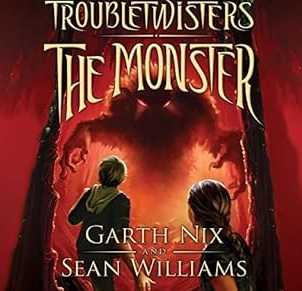 Cover: The Monster - Nix, Garth, Williams, Sean