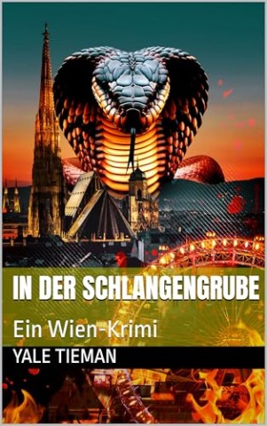 Cover: Yale Tieman - In der Schlangengrube: Ein Wien-Krimi (Inspektor &Ouml;hlinger ermittelt 3)