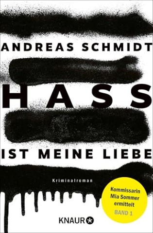 Cover: Andreas Schmidt - Hass ist meine Liebe