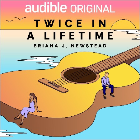Twice in a Lifetime - Briana J Newstead