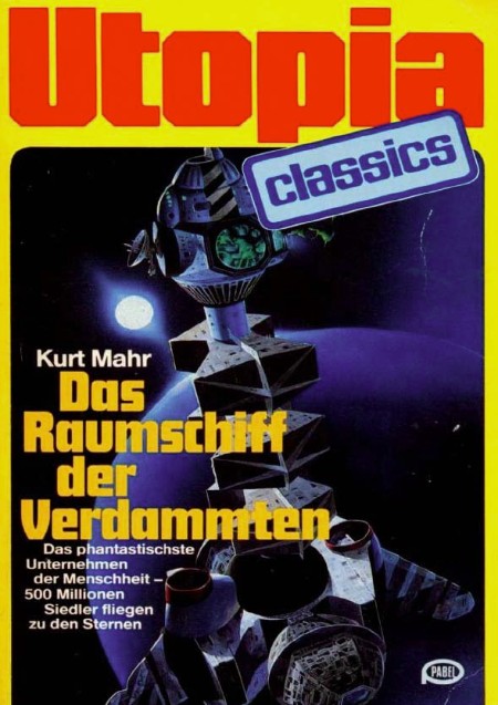 Das Raumschiff der Verdammten - Mahr, Kurt Das Raumschiff der Verdammten - Mahr, Kurt