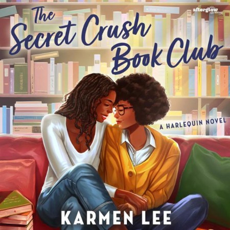 Cover: The Secret Crush Book Club: A cosy sapphic love story perfect for fans of small town romance in 2025!: Book 3 - Lee, Karmen