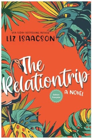 Liz Isaacson - The Relationtrip