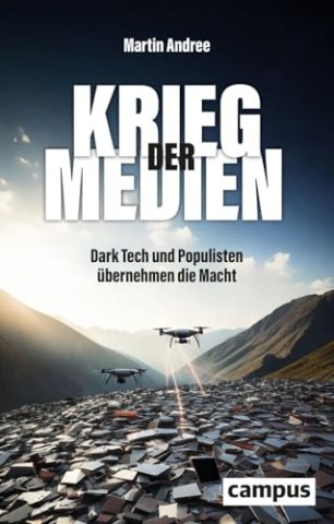 Cover: Martin Andree - Krieg der Medien